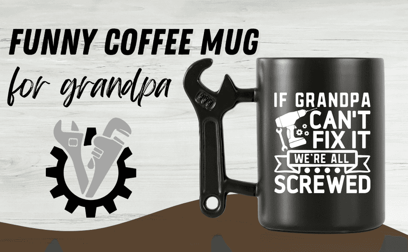 Onebttl Grandpa Gifts Wrench Coffee Mug, Grandfather Gift from Granddaughter and Grandson, 13.5oz/400ml Funny Ceramic Mug for Christmas, Father's Day - Grandpa Can Fix
