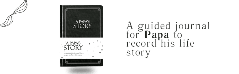 Papa's Life Story Journal (Hardcover): A Meaningful Keepsake for Papa to Share His Journey and Memories, Book Includes 250+ Prompt Questions, Sentimental Gifts for Father's Day, Birthday & Christmas B0D6B5SC9S