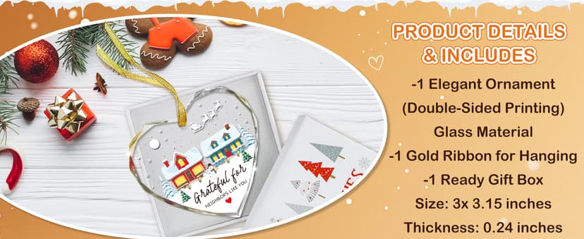 FaCraft Neighbor Gifts Christmas Ornaments 2025 - Xmas Birthday Good Gifts for Neighbors Best Friends Women Men The Neighbors Favor Grateful Heart Shaped Glass Ornament for Christmas Tree Decorations