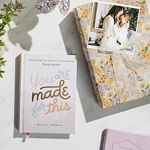 You Are Made For This: Devotions to Uplift and Encourage Busy Moms