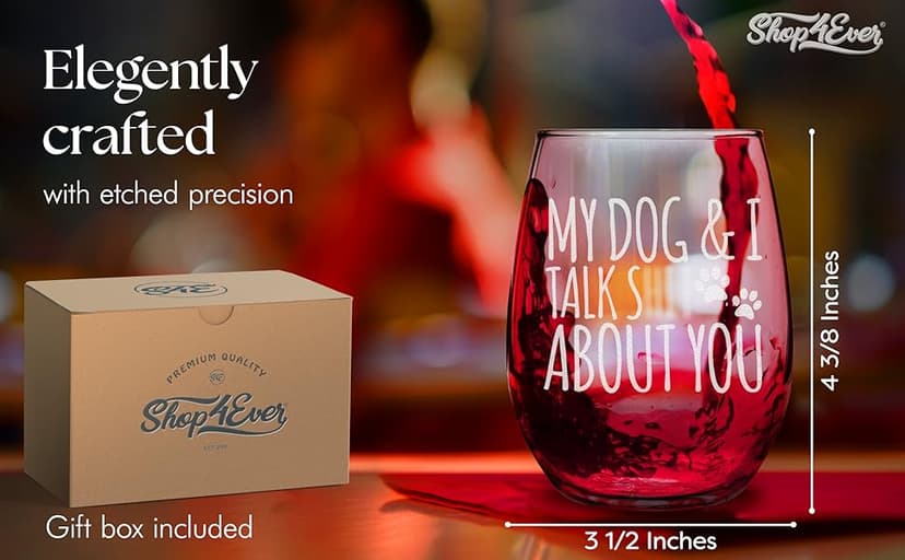 My Dog & I Talk Shit About You Engraved Stemless Wine Glass Funny Gift For Dog Mom Dog Lover