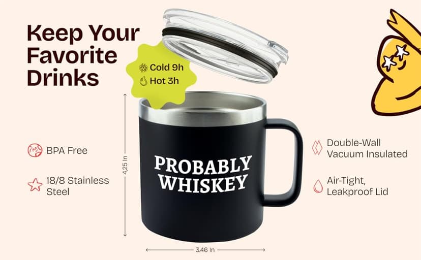Dad Gifts for Christmas Day - Whiskey Gifts for Men Probably Whiskey Coffee Mug for Dad Tumbler Black 14oz Gift for Whisky Lovers Funny Birthday Present for Coffee Drinkers Gift Ideas for Father's Day