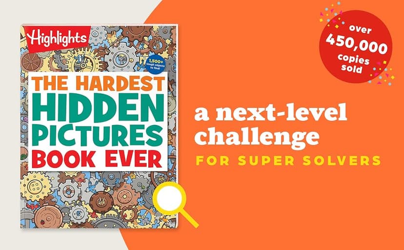 The Hardest Hidden Pictures Book Ever: Ultra-Challenging Brain Games for Kids Ages 8-12, Advanced Seek and Find Puzzles Book with Over 1,500 Hidden Objects to Find (Highlights Hidden Pictures) 1644723344