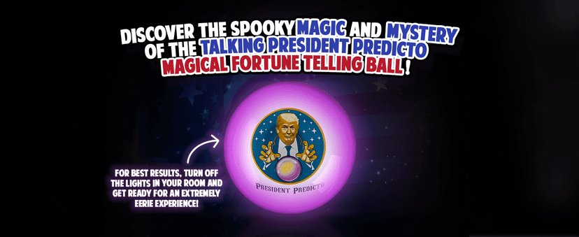 Talking President Predicto - Donald Fortune Teller Ball - Ask Crystal Ball Question & Hear Trump's Real Voice - Makes for Unique Halloween Party Favors & White Elephant Gifts