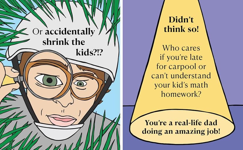 There Are Dads Way Worse Than You: Unimpeachable Evidence of Your Excellence as a Father 1523524332
