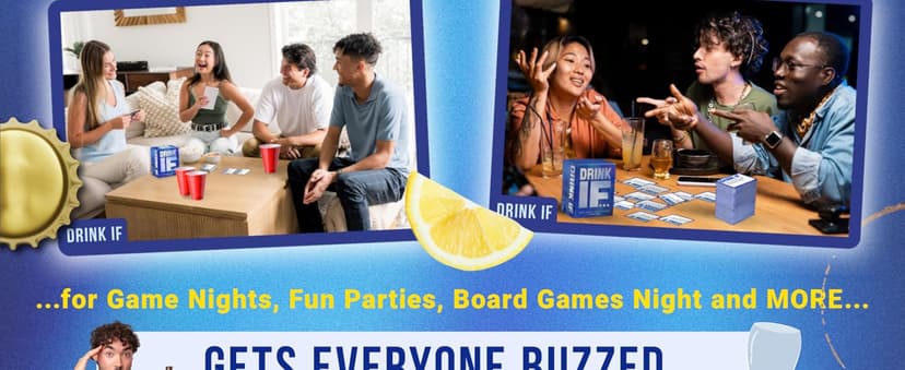 Drink IF… Adult Drinking Game for Parties | Funny Icebreaker & Conversation Starter Card Game for Friends and Groups | Great for Bachelor Party, Game Night and Pregames| Fun Gift for Adults
