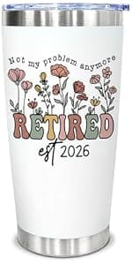 Happy Retired Farewell Party Gift for Coworker, Teacher, Nurse, Boss or Friend, Funny Stainless Steel Mug Coffee Retirement Gift for Woman 2026, Retired Tumbler, Not My Problem Anymore Cup B0D1FV94BK