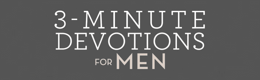 3-Minute Devotions for Men: 180 Encouraging Readings