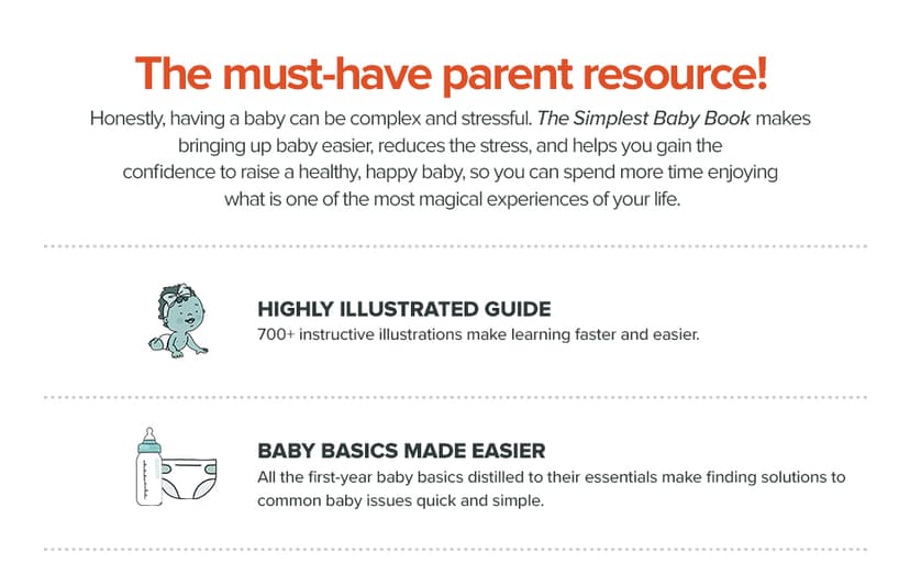 The Simplest Baby Book in the World: The Illustrated, Grab-and-Do Guide for a Healthy, Happy Baby
