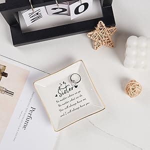 Sister Gifts Jewelry Dish Trinket Tray - No Matter Where...No Matter What...You Will Always Have Me, Birthday Valentines Mother's Day Christmas Gifts for Sisters from Sister