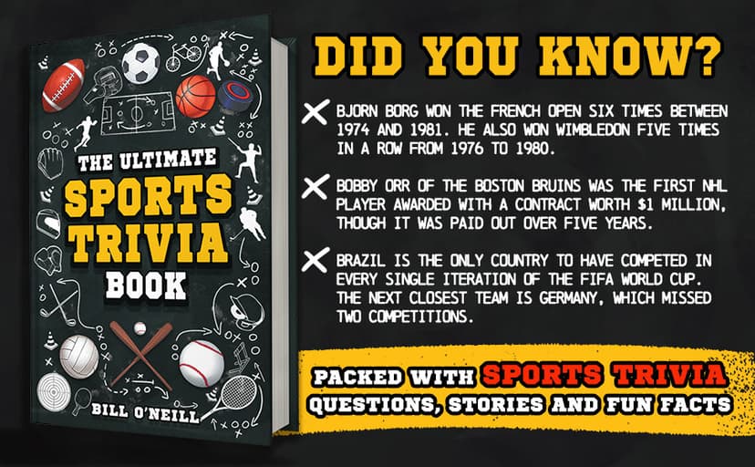 The Ultimate Sports Trivia Book: A Collection of Fascinating Stories, Amazing Trivia Quizzes and Fun Facts for Sports Lovers!