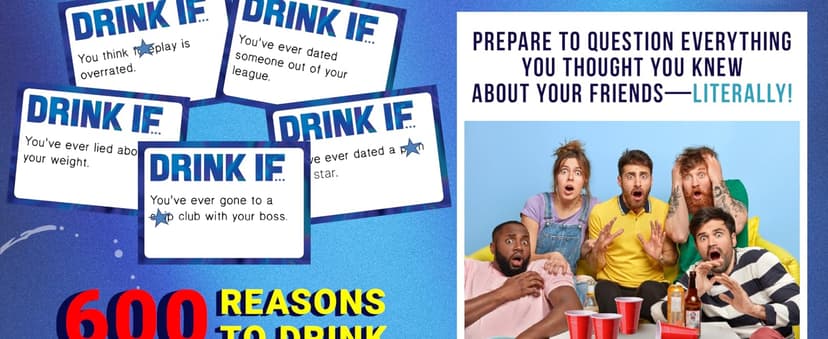 Drink IF… Adult Drinking Game for Parties | Funny Icebreaker & Conversation Starter Card Game for Friends and Groups | Great for Bachelor Party, Game Night and Pregames| Fun Gift for Adults