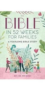 The Bible in 52 Weeks: A Yearlong Bible Study for Women