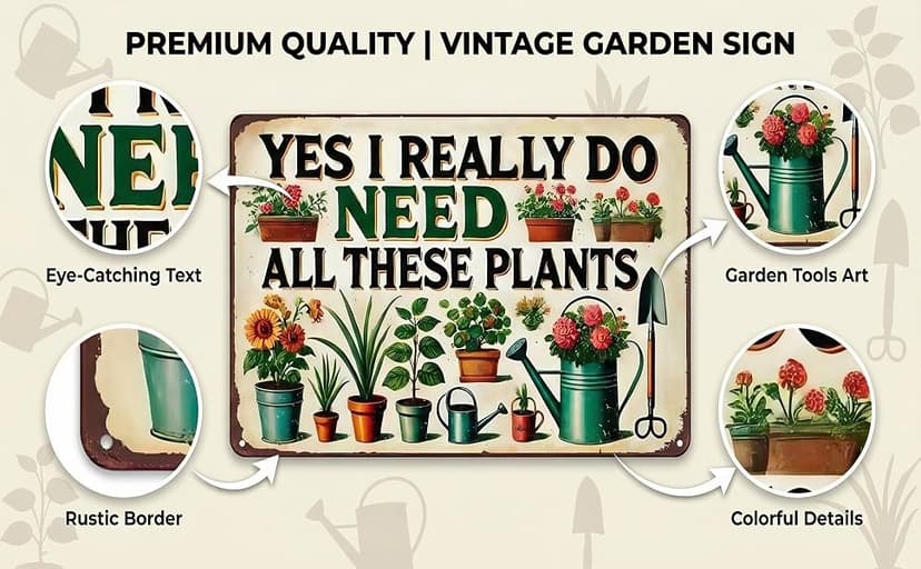 Bestylez Garden Gifts I Really Need All These Plants Vintage Gardening Signs for Home Garden Greenhouse Living Room Bedroom Yard Outdoor Decor 8X12 Inch (3362) B0F246BKWY