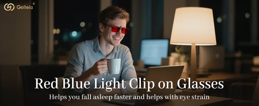 Goiteia Red Clip on Blue Light Blocking Glasses for Sleep-Block Blue & Green Light-Fast and Sound Sleep/Relieve Eye Strain
