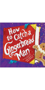 How to Catch a Gingerbread Man
