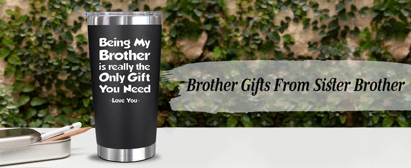 NewEleven Gift For Brother From Sister, Bro - Best Birthday Gift For Big, Little Brother, Siblings, Brothers In Law - Funny Gag Gifts For Men - 20 Oz Tumbler
