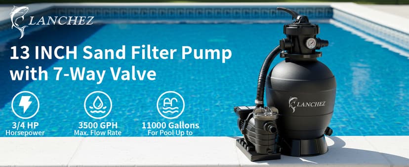 LANCHEZ 13in Sand Filter Pump for Above Ground Pool, 3/4 HP Pool Pumps Above Ground 3500 GPH for Pools up to 11000 GAL, Pool Sand Filter with 7-Way Valve