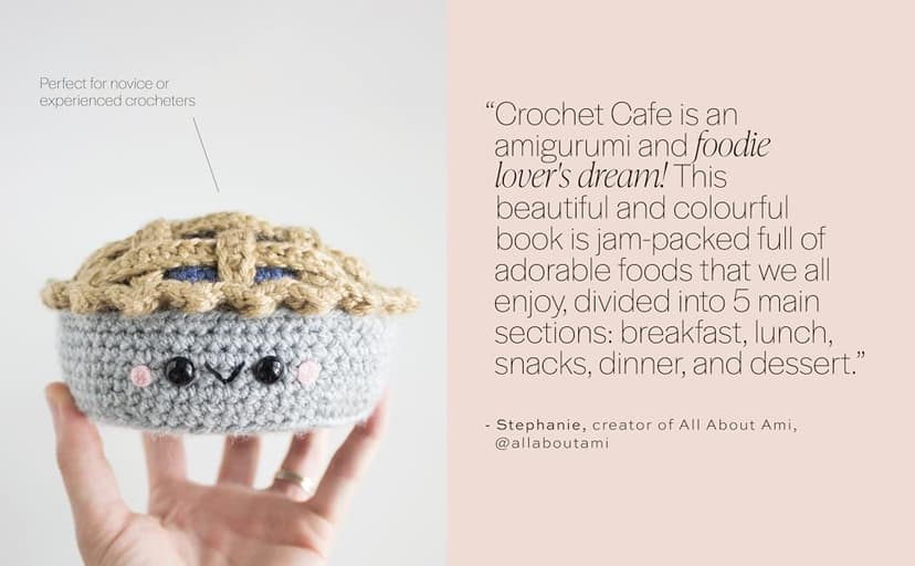 Crochet Cafe: Recipes for Amigurumi Crochet Patterns
