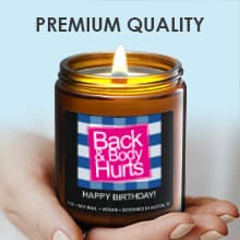 Funny Happy Birthday Candle, Unique Happy Birthday Gifts for Women and Men, Fun Gift Ideas for 30th, 40th, 50th and 60th Birthdays, Back and Body Hurts Candle, Long-Lasting Scent, Gift-Ready