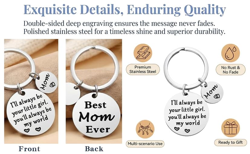 Mothers Day Gifts, Mom Gifts from Daughter for Birthday, I'll Always Be Your Little Girl, You Will Always Be My World, Best Mom Ever Keychain for Valentines Day Christmas Stocking Stuffers
