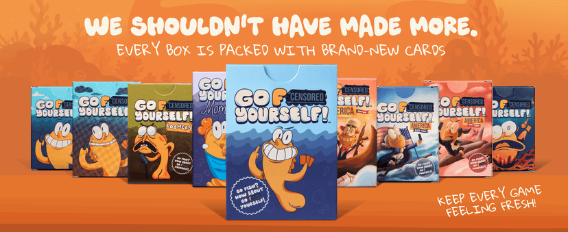 Go F Yourself! – The Grown Up Go Fish Card Game You've Always Wanted | Hilarious Party Game for Grown Ups, 2+ Players | 52 Cards, 13 Unique Pairs Edition