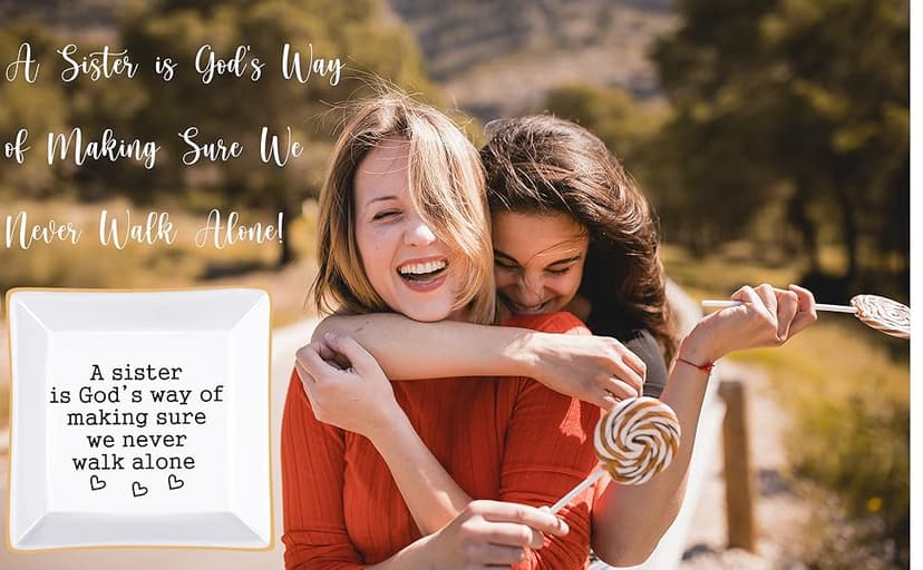 Sister Gifts, Mother's Day Gifts for Sister Ring Dish- A Sister is God's Way of Making Sure We Never Walk Alone- Birthdays Christmas Wedding Gifts for Sister, Soul Sister, Best Friends, Sister in Law