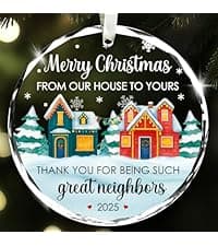 NewEleven Neighbor Gift - Thank You Gifts, Gifts for Neighbors and Friends, Men, Women - Cute Neighbor Ornament for Friend, Neighborhood - Christmas Ornament