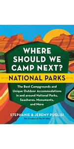 Where Should We Camp Next?: A 50-State Guide to Amazing Campgrounds and Other Unique Outdoor Accommodations (Perfect Christmas Gift for Campers and Outdoorsy People) 1728221692