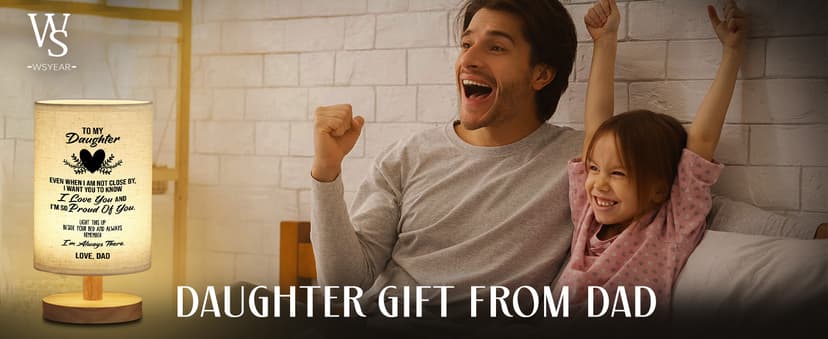 WSYEAR Birthday Gifts for Daughter from Dad,to My Daughter Gifts from Dad- Table Lamp Best Father Daughter Graduation Gifts for Grown Daughter