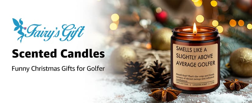 Cool Golf Themed Stuff, Golfing, Christmas, Birthday Presents for an Above Average Golfer, Dad, Boyfriend, Husband, Friend Fairy's Gift Candle, Golf Gifts for Men Him, Funny Gifts for Golfers Women B0FH6SJK5K