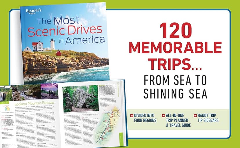 The Most Scenic Drives in America: 120 Spectacular Road Trips - Your Guide to Breathtaking Routes, Hidden Gems, and Iconic Landscapes (Reader's Digest) 1606523589