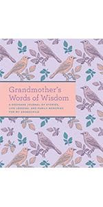 Grandmother's Journal: Memories and Keepsakes for My Grandchild