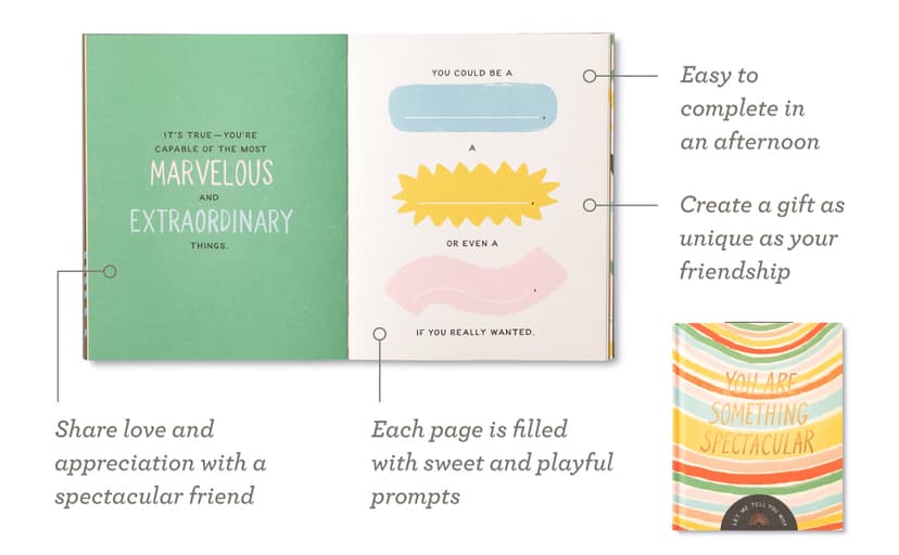 You Are Something Spectacular: A Friendship Fill-In Gift Book