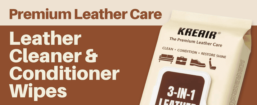 Kreair 3in1 Leather Wipes 75 XL Count, Clean, Condition & Restore Shine, Extra-Large 8"x10" Wipes for Car Seats, Shoes, Furniture & Bags, Thick, Durable & Non-Linting, Safe for All Leather Types