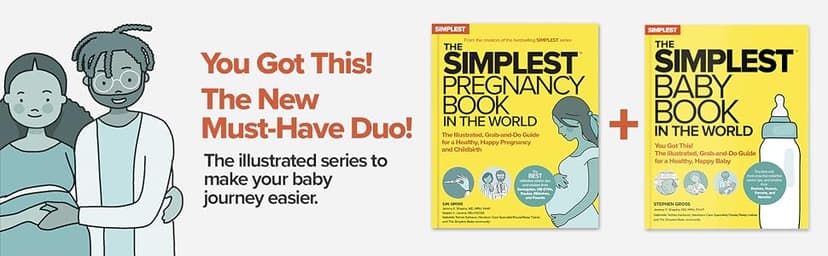 The Simplest Baby Book in the World: The Illustrated, Grab-and-Do Guide for a Healthy, Happy Baby