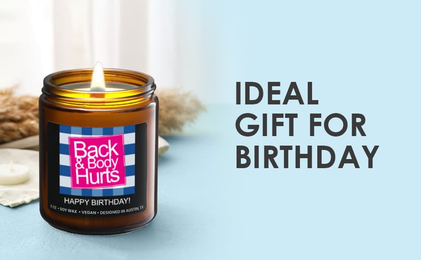 Funny Happy Birthday Candle, Unique Happy Birthday Gifts for Women and Men, Fun Gift Ideas for 30th, 40th, 50th and 60th Birthdays, Back and Body Hurts Candle, Long-Lasting Scent, Gift-Ready
