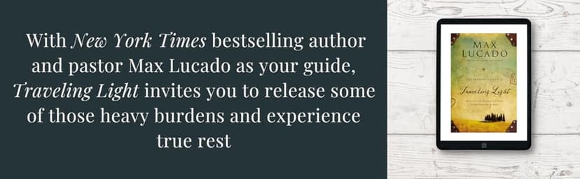 Traveling Light Deluxe Edition: Releasing the Burdens You Were Never Intended to Bear