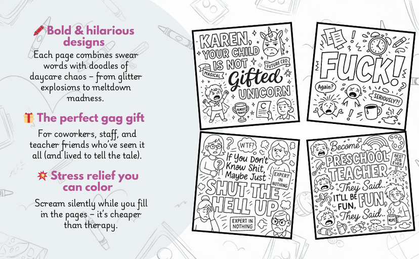 Twinkle Twinkle MY ASS: A Swear Word Coloring Book for Burned-Out Preschool Teachers Who Deserve a Damn Break