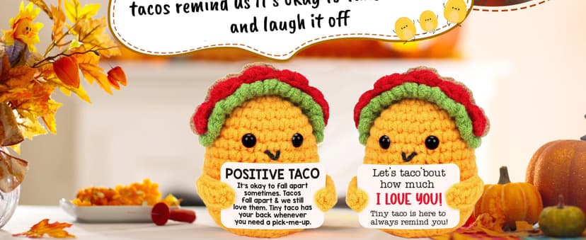 Positive Crochet Taco Christmas Birthday Gifts for Women Men Self Care Son Back to School Mom Dad Daughter Sister Friend Coworkers Relaxation Gift Desk Home Fall Decor Emotional Inspirational Support