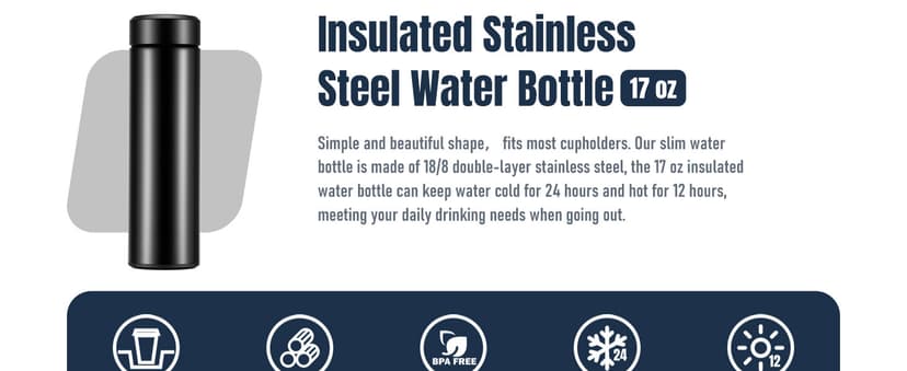 17oz Stainless Steel Water Bottles, Slim Water Bottle, Thermo Water Bottle, Insulated Water Bottle Keep Hot for 12 Hrs, Cold for 24 Hrs for Coffee, Drinks(Black)