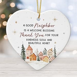Neighbors Ornament 2025 - Thank You Gifts for Good Neighbors and Friends Next Door, Xmas Appreciation Gift for Women Man, Ceramic Ornaments for Christmas Tree Decor, Cute for Neighbor