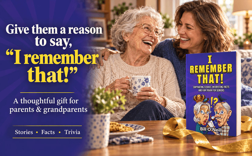 I Remember That!: Captivating Stories, Interesting Facts and Fun Trivia for Seniors